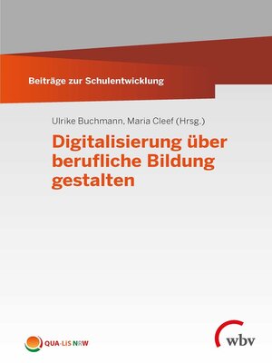 cover image of Digitalisierung über berufliche Bildung gestalten